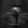 Tyler Braden - Devil You Know  artwork