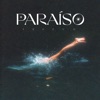 PARAÍSO - Single