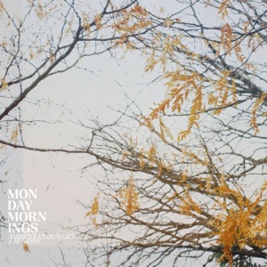 Monday Mornings - EP