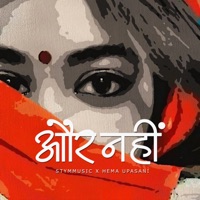 Aur Nahi - Single - Stymmusic & Hema Upasani