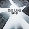 My Life - Single