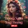 Thương Người Từng Thương (Chips Lofi) - Single