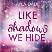 Like Shadows we hide: Winter Dreams 4