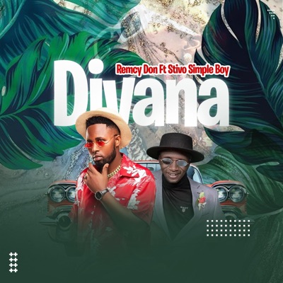 Divana (feat. Stivo simple boy) - Single