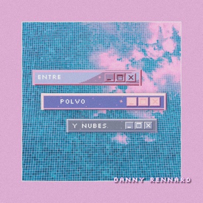 Entre Polvo Y Nubes - Single