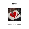 Love Is a Trap - Single