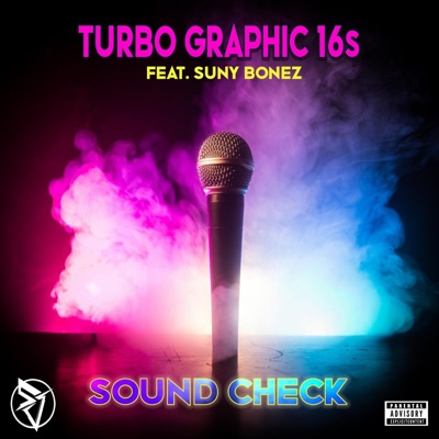 Sound Check (feat. SUNYBONEZ) - Single