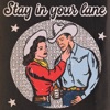 Stay in Your Lane - Single