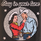 Stay in Your Lane artwork