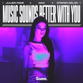 Music Sounds Better With You artwork