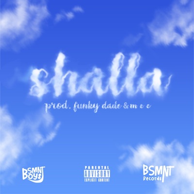 Shalla (feat. Gengis, dade & m e e) - Single