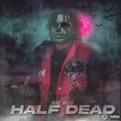 Half Dead Ep.