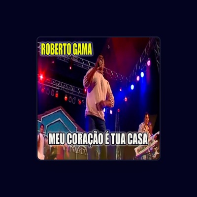 Listen to Roberto Gama, watch music videos, read bio, see tour dates & more!