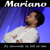 As renunta la tot ce am - Single - Mariano