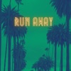 Run Away - Single