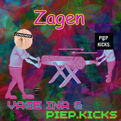 zagen (feat. PIEP.KICKS) - Single