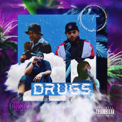 Drugs (feat. JonFlëtch, M.Whise & Jansport J) - Single