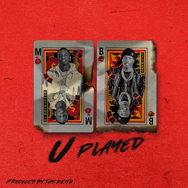 U Played (feat. Lil Baby) - Single - Moneybagg Yo