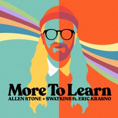 More To Learn (feat. Eric Krasno) - Single