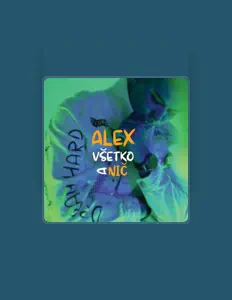 Alexを聴いたり、ミュージックビデオを鑑賞したり、経歴やツアー日程などを確認したりしましょう！