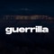 Guerrilla - Drilland lyrics