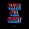 Rave All Night (feat. Tamika) artwork