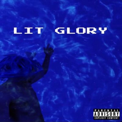 Lit Glory - EP