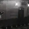 Someday, Someday