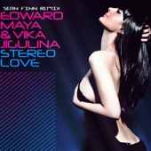 Stereo Love (feat. Vika Jigulina) [Sean Finn Remix] artwork