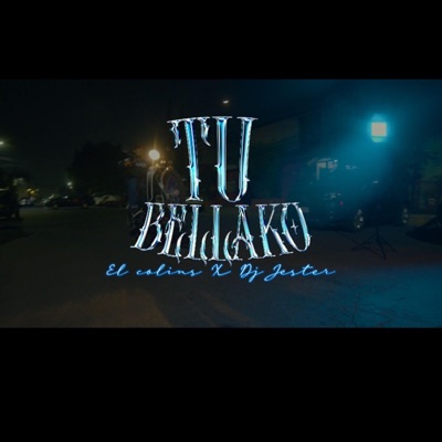 Tu Bellako (feat. El Colins) - Single