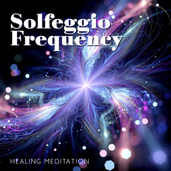 Solfeggio Frequency Healing Meditation: Healthy Sleep, Zen Harmony