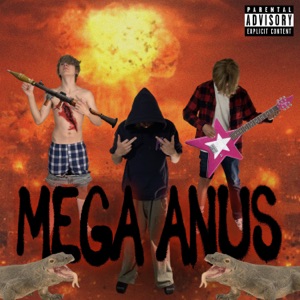 Mega Anus