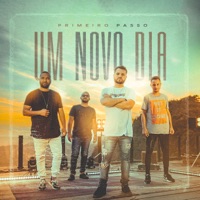 Um Novo Dia: 10 Anos - Single - Primeiro Passo