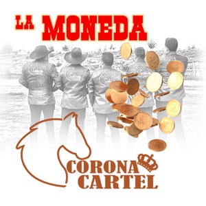 La Moneda (Edited) [Norteño]