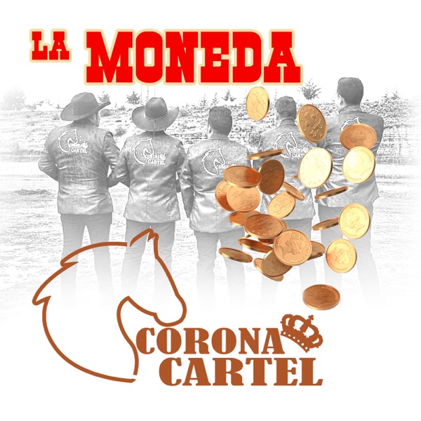 La Moneda (Edited) [Norteño]