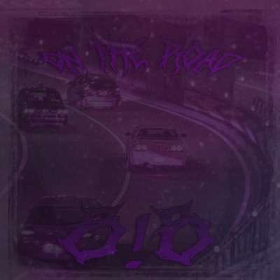 On The Road (Slowed + Reverb) - Single