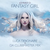 Fantasy Girl (Luca Debonaire x Da Clubbmaster Nu Disco Mix) artwork