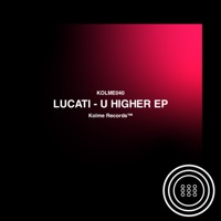 U HIGHER - Single - LUCATI