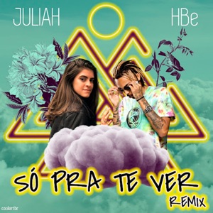 Só pra Te Ver (Remix)