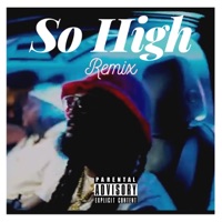 So High (feat. DejonTheArtist) [Remix] - Single - M80 LA