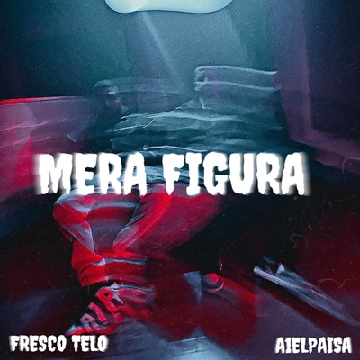 Mera Figura (feat. A1ElPaisa) - Single