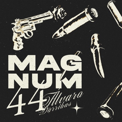 MAGNUM 44 (feat. Álvaro Darribas) - Single