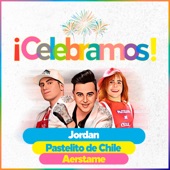 ¡Celebramos! (feat. Pastelito de Chile & Aerstame) artwork