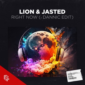 Right Now (+ Dannic Edit) - Single
