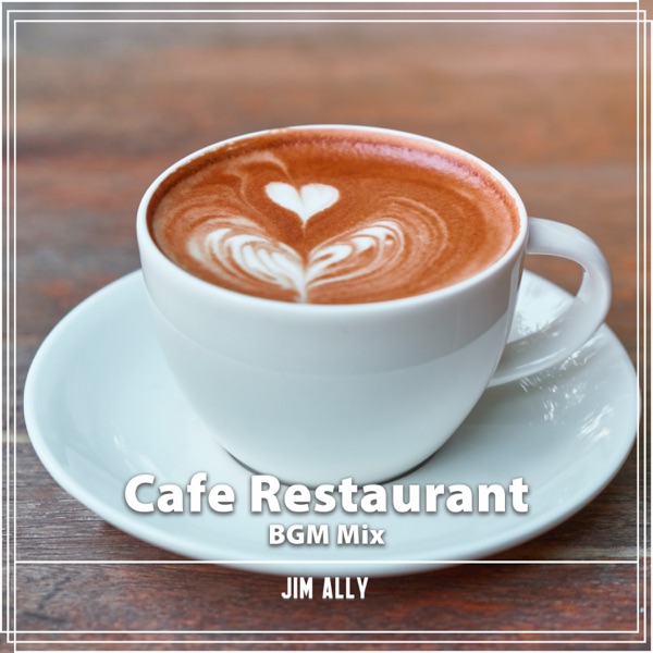 Cafe Restaurant BGM Mix