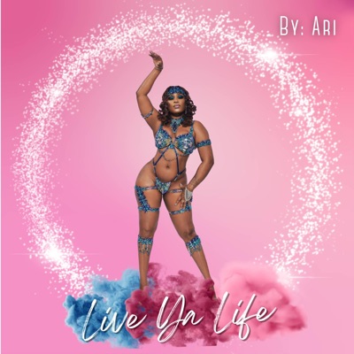 Live Ya Life - Single