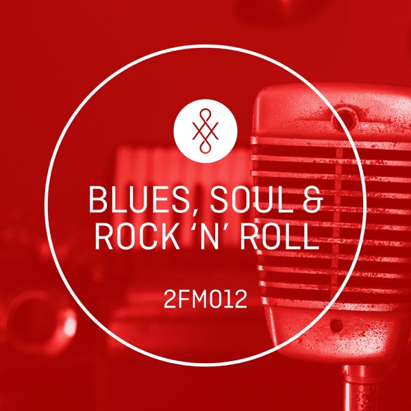2FM012 Blues, Soul & Rock 'N' Roll