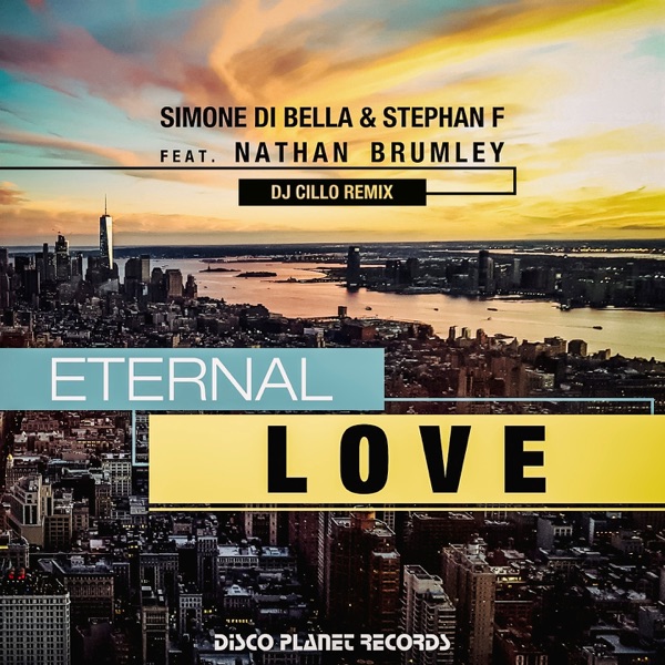 Eternal Love (feat. Nathan Brumley) [Dj Cillo Remix] - Single
