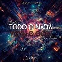 Todo o nada (feat. Aaron Broka & Dj Narez) - Single - J Montero