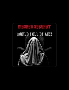 Listen to Masked Servant, watch music videos, read bio, see tour dates & more!